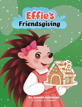 Hardcover Effie's Friendsgiving Book