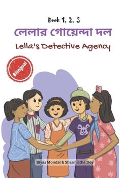 Paperback Lella's Detective Agency - Book 1 to 3: লেলার গোয়েন্দা দল (B Book