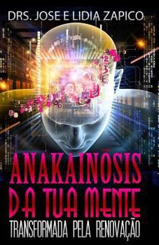 Paperback Anakainosis Da Tua Mente: Tansformada Pela Renovação [Portuguese] Book