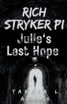 Paperback Rich Stryker: Julie's Last Hope Book