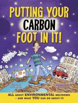 Paperback Putting Your Carbon Foot in It! Book