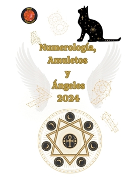 Paperback Numerología, Amuletos y Ángeles 2024 [Spanish] Book