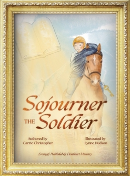 Hardcover Sojourner the Soldier Book