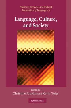 Language, Culture, and Society: Key Topics in Linguistic Anthropology - Book  of the Studies in the Social and Cultural Foundations of Language