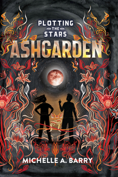 Hardcover Plotting the Stars 3: Ashgarden Book