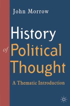 Paperback History of Political Thought: A Thematic Introduction Book