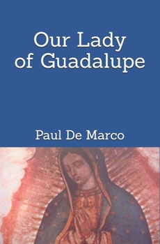 Paperback Our Lady of Guadalupe Book