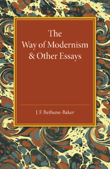 Paperback The Way of Modernism and Other Essays Book