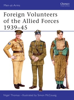 Paperback Foreign Volunteers of the Allied Forces 1939-45 Book
