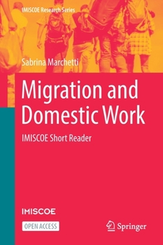 Paperback Migration and Domestic Work: Imiscoe Short Reader Book