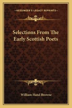 Paperback Selections From The Early Scottish Poets Book