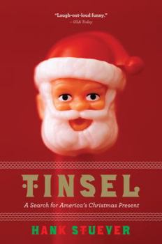 Paperback Tinsel: A Search for America's Christmas Present Book