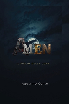 Paperback Amen: Il Figlio Della Luna [Italian] Book