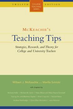 Paperback McKeachie's Teaching Tips: Strategies, Research, and Theory for College and University Teachers Book