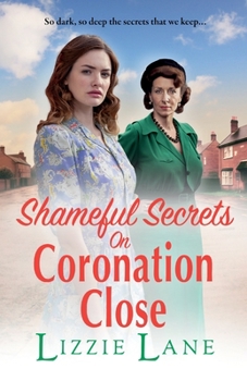 Paperback Shameful Secrets on Coronation Close Book