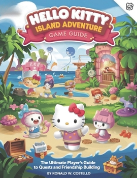 Paperback Hello Kitty Island Adventure Game Guide Book
