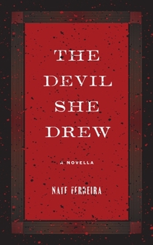 Paperback The Devil She Drew: A Novella Book