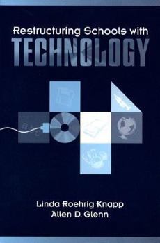 Paperback Restructuring Schools with Technology Book