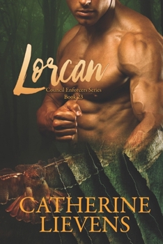 Lorcan (Council Enforcers) - Book #23 of the Council Enforcers