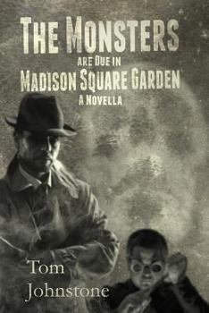 Paperback The Monsters are Due in Madison Square Garden Book