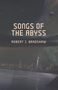 Paperback Songs Of The Abyss: A Collection Book