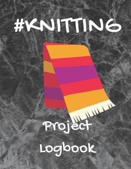 Paperback #Knitting: Complete Project Logbook for Knitting Book