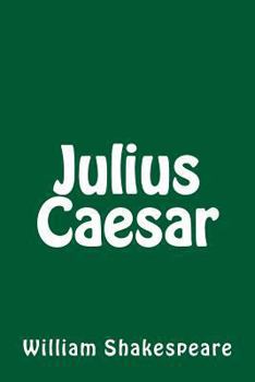 The Tragedie of Julius Cæsar