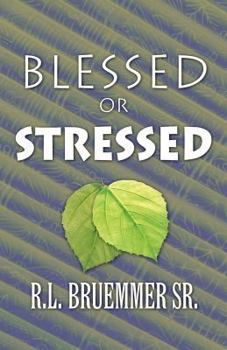 Paperback Blessed or Stressed Book