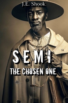 Semi: The Chosen One