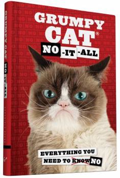 Hardcover Grumpy Cat: No-It-All: Everything You Need to No Book