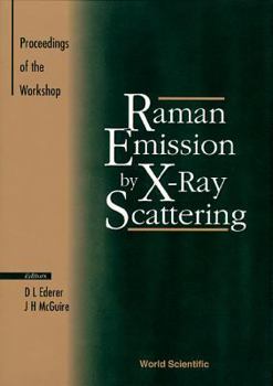 Hardcover Raman Emission by X-ray Scattering Book