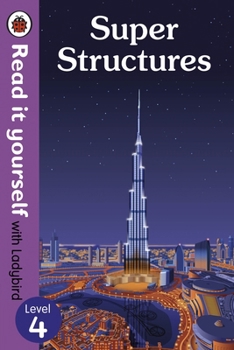 Hardcover Super Structures - Read It Yourself with Ladybird Level 4 Book