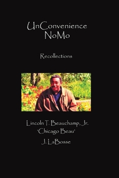 Paperback UnConvenience NoMo: Recollections Book