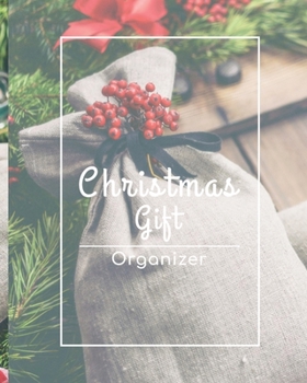 Christmas Gift Organizer: Holiday Gift Planner, Christmas Shopping Gift Tracker  Notebook 8 x 10 2