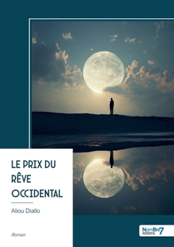 Paperback Le Prix du Rêve occidental [French] Book