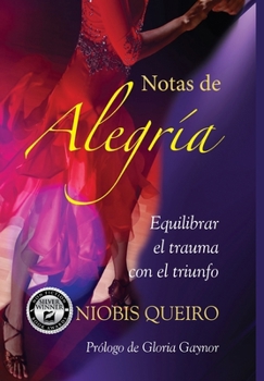 Hardcover Joy Notes: Balancing the Trauma with Triumph, Spanish language version [Spanish] Book
