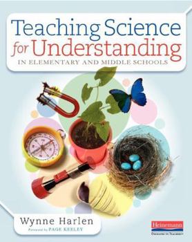 Paperback Teaching Science for Understanding in Elementary and Middle Schools Book