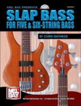 Mel Bay Slap Bass For Five and Six-String Bass