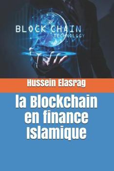 Paperback La Blockchain en finance Islamique [French] Book