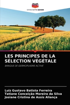 Paperback Les Principes de la Sélection Végétale [French] Book
