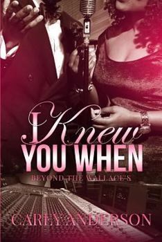 Paperback I Knew You When: Beyond The Wallace's Book