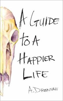 Paperback A Guide to a Happier Life Book
