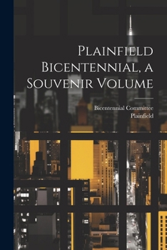 Paperback Plainfield Bicentennial, a Souvenir Volume Book