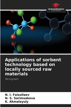 Paperback Applications of sorbent technology based on locally sourced raw materials Book