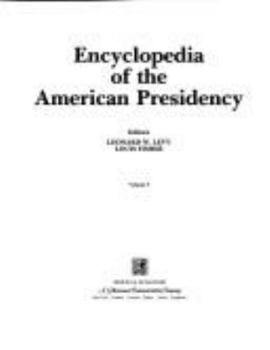 Hardcover Encyclopedia of the American Presidency Book