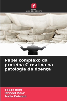Paperback Papel complexo da proteína C reativa na patologia da doença [Portuguese] Book