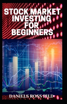 Paperback Stock Market Investing for Beginners: Everything You Need to know on Investing and Making Money in the Stock Market Book