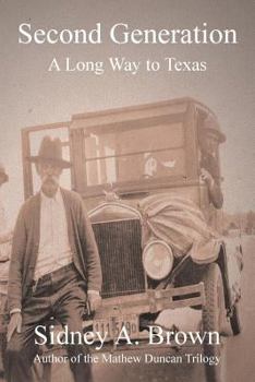 Paperback Second Generation: A Long Way to Texas Book