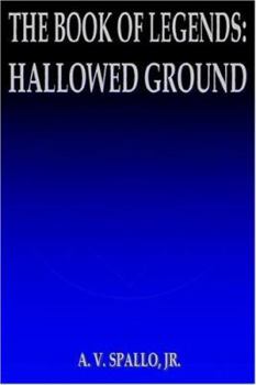 Paperback The Book of Legends: Hallowed Ground Book