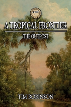 Paperback A Tropical Frontier: The Outpost Book